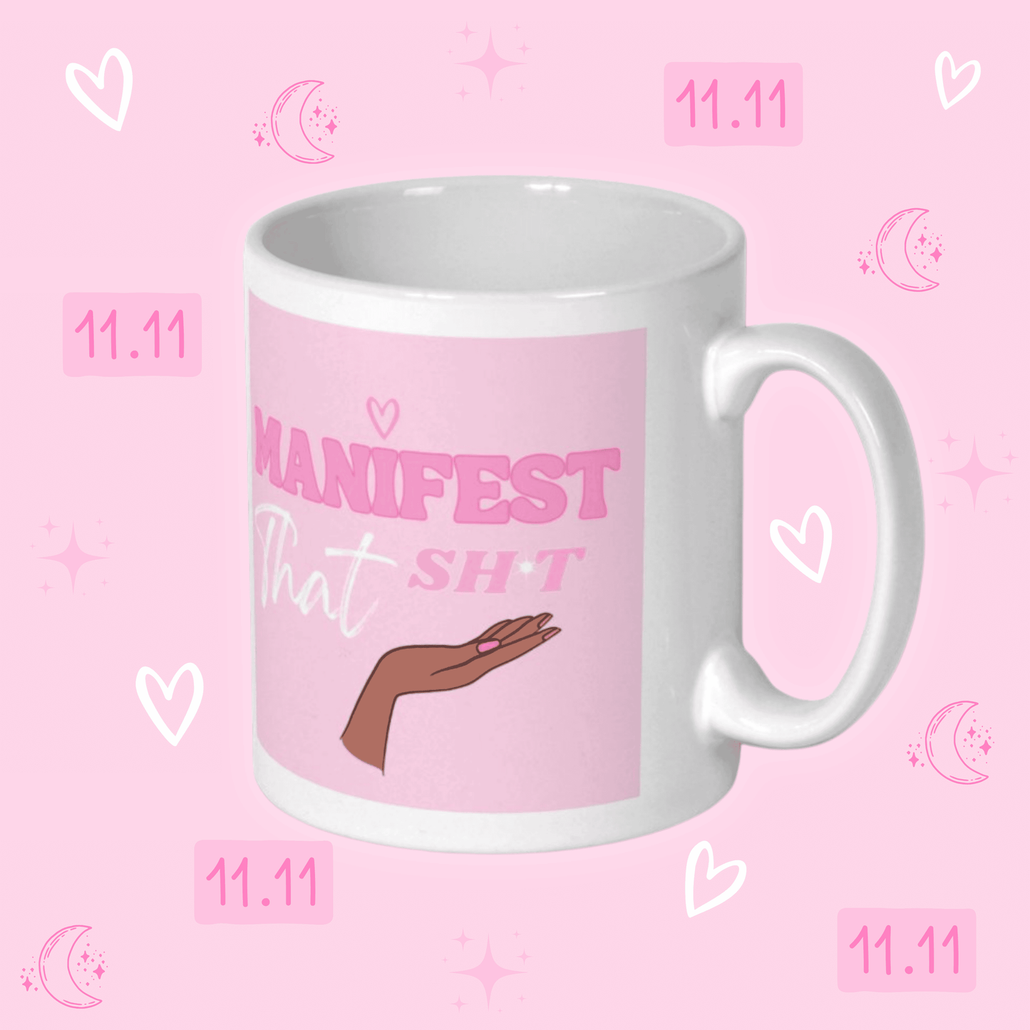 Manifest That Sh*t Mug